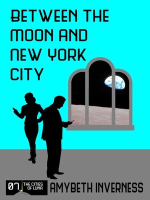 cover image of Between the Moon and New York City